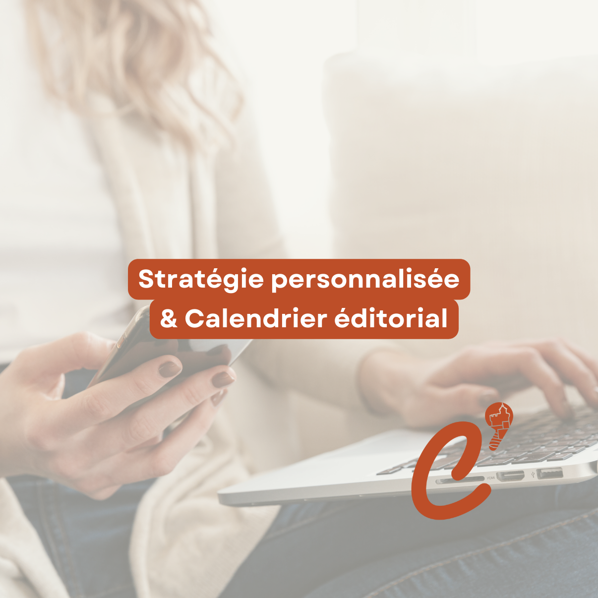 Stratégie personnalisée & Calendrier éditorial